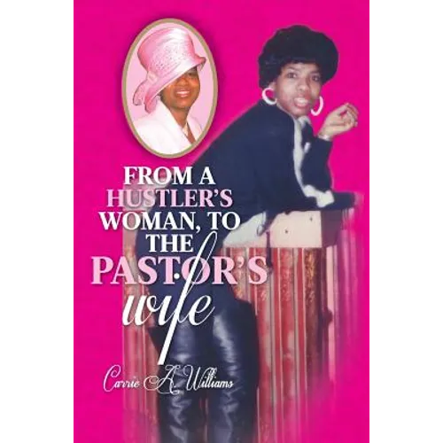 From a Hustler's Woman, to the Pastor's Wife