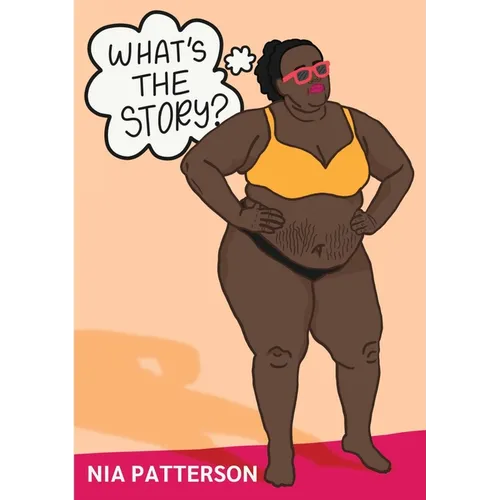 What's the Story?: A Guided Walkthrough of the Stories You Tell Yourself About Your Body