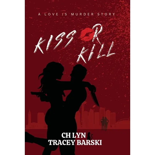 Kiss Or Kill