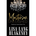 Masterson Unleashed