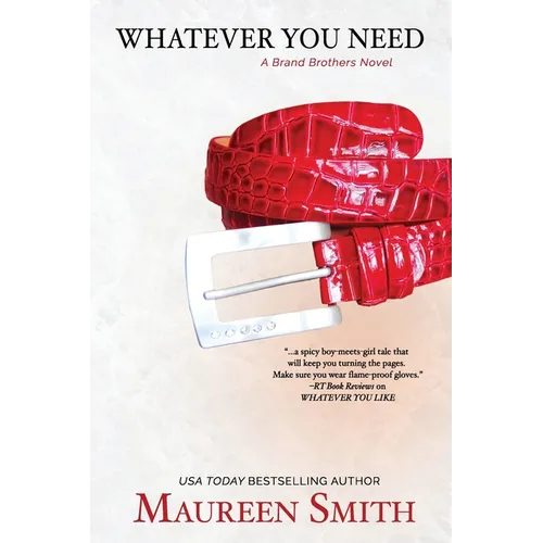 Whatever You Need