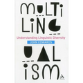 Multilingualism: Understanding Linguistic Diversity