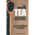 The Essential Tea Guide