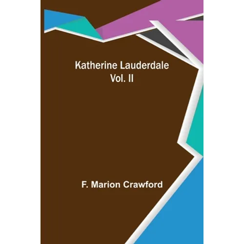 Katherine Lauderdale; Vol. II