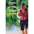 Journey To Blue Lake: My Tri Dream Comes True
