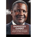 Dangote's Gambit: Unraveling the Business Empire of Aliko Dangote