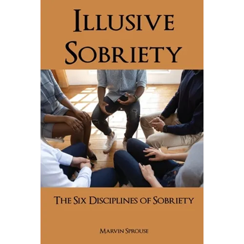 Illusive Sobriety