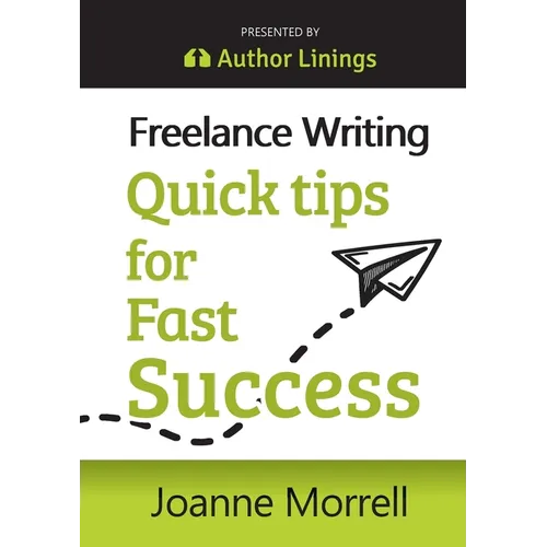 Freelance Writing Quick Tips for Fast Success