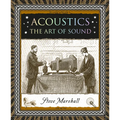 Acoustics: The Art of Sound