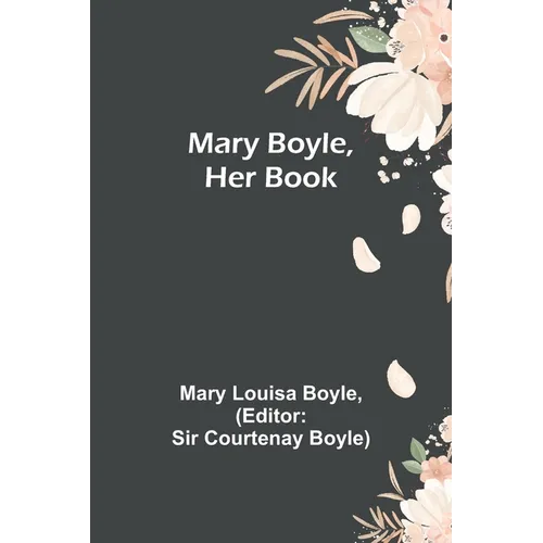 Mary Boyle, Her Book