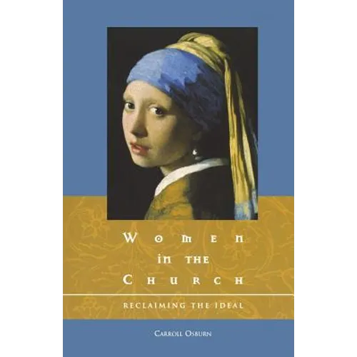 Women in the Church: Reclaiming the Ideal