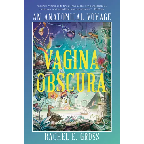 Vagina Obscura: An Anatomical Voyage