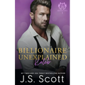 Billionaire Unexplained Kaleb: (Montana Billionaires #1)