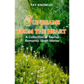 Sunbeams from the Heart: A Collection of Twelve Romantic Short Stories