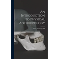 An Introduction To Physical Anthropology