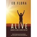 ALIVE Answers to Living In Victory Every day