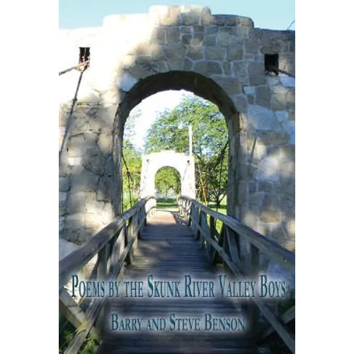 Poems by the Skunk River Valley Boys