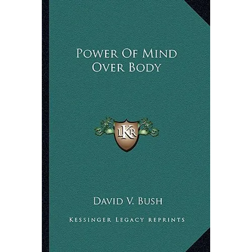 Power Of Mind Over Body