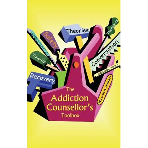 The Addiction Counsellor's Toolbox