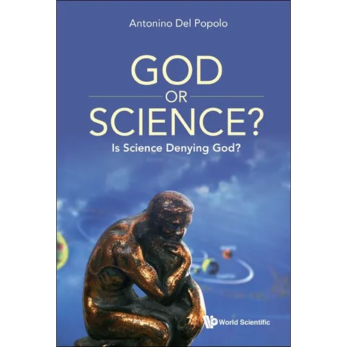 God or Science?: Is Science Denying God?