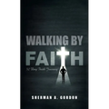 Walking by Faith: 52 Day Faith Journey