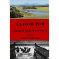 Class of 1940: Coming of Age in World War II
