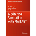 Mechanical Simulation with Matlab(r)