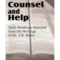 Counsel and Help, Daily Readings Selected from the Writings of Dr. J.R. Miller