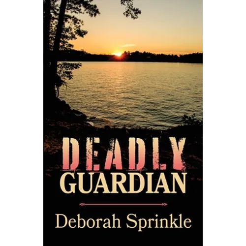 Deadly Guardian