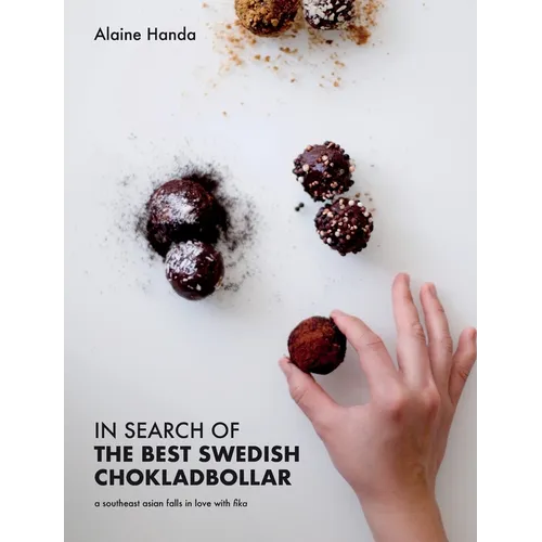 In Search of the Best Swedish Chokladbollar: A southeast asian falls in love with fika