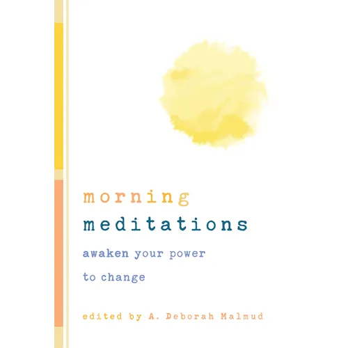 Morning Meditations: Awaken Your Power to Change