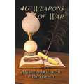 40 Weapons of War: A Devotional for Writers