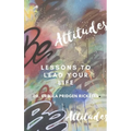 BE Attitudes: Lesson to lead your life