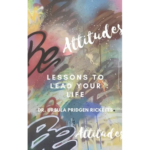 BE Attitudes: Lesson to lead your life