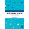Repetition and Creation: Poetics of Autotextuality