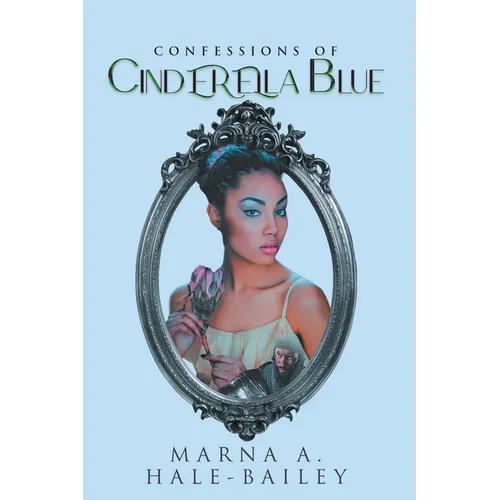 Confessions of Cinderella Blue