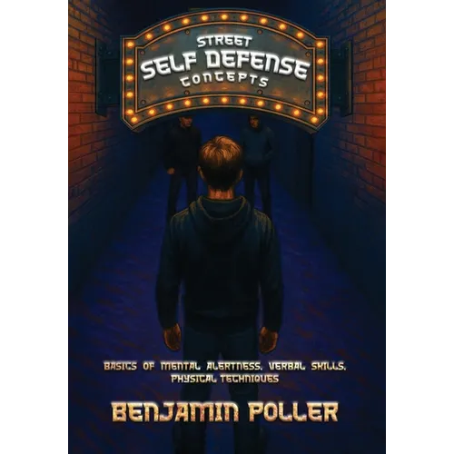Street Self-Defense: Concepts