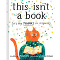This Isn't a Book (It's My Thanks in Disguise)
