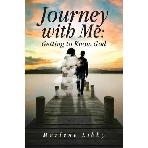 Journey with Me: Getting to Know God