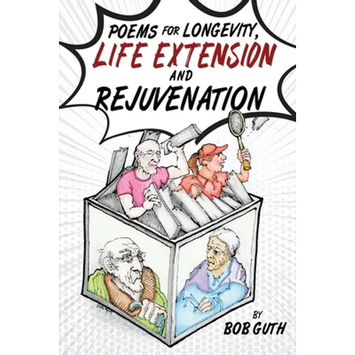 Poems for Longevity, Life Extension and Rejuvenation