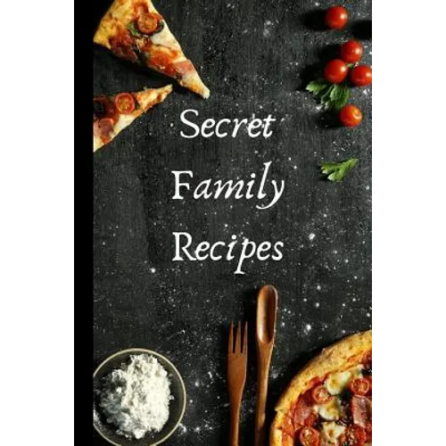 Secret Family Recipes