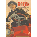Marcel Perez: The International Mirth-Maker