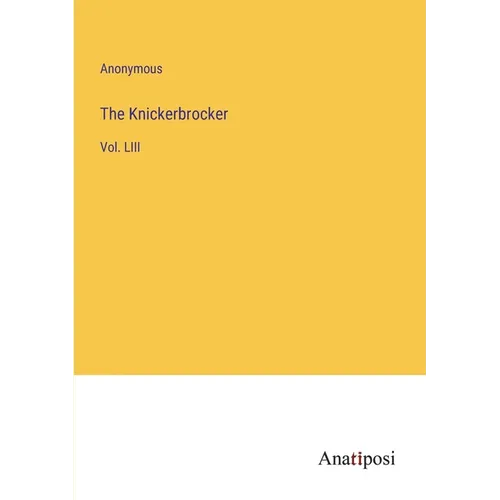 The Knickerbrocker: Vol. LIII
