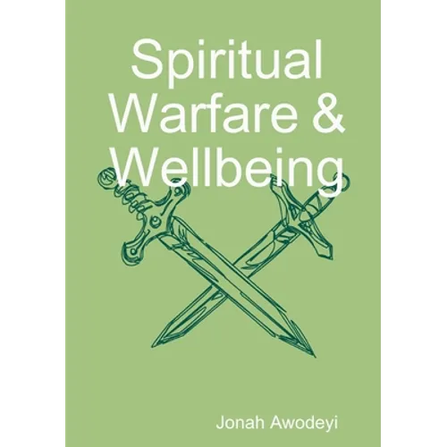 Spiritual Warfare & Wellbeing
