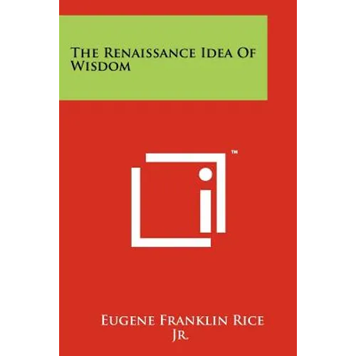 The Renaissance Idea Of Wisdom