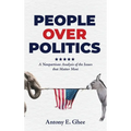 People Over Politics: A Nonpartisan Analysis of the Issues that Matter Most