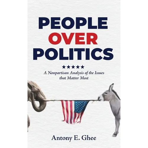 People Over Politics: A Nonpartisan Analysis of the Issues that Matter Most