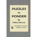 Puzzles to Ponder: Word Riddles and Quizzes to Make You Think!