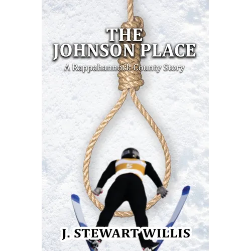 The Johnson Place: A Rappahannock County Story