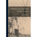 American Indian Fairy Tales